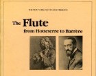The Flute from Hotteterre to Barrère (1980)